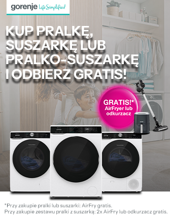 Kup urządzenie Gorenje i odbierz gratis